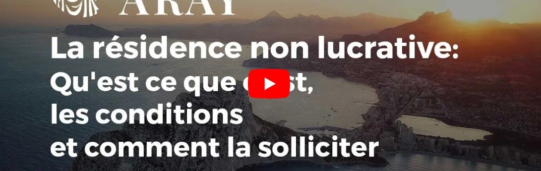 La résidence non lucrative en Espagne: Qu'est ce que c'est, les conditions et comment la solliciter