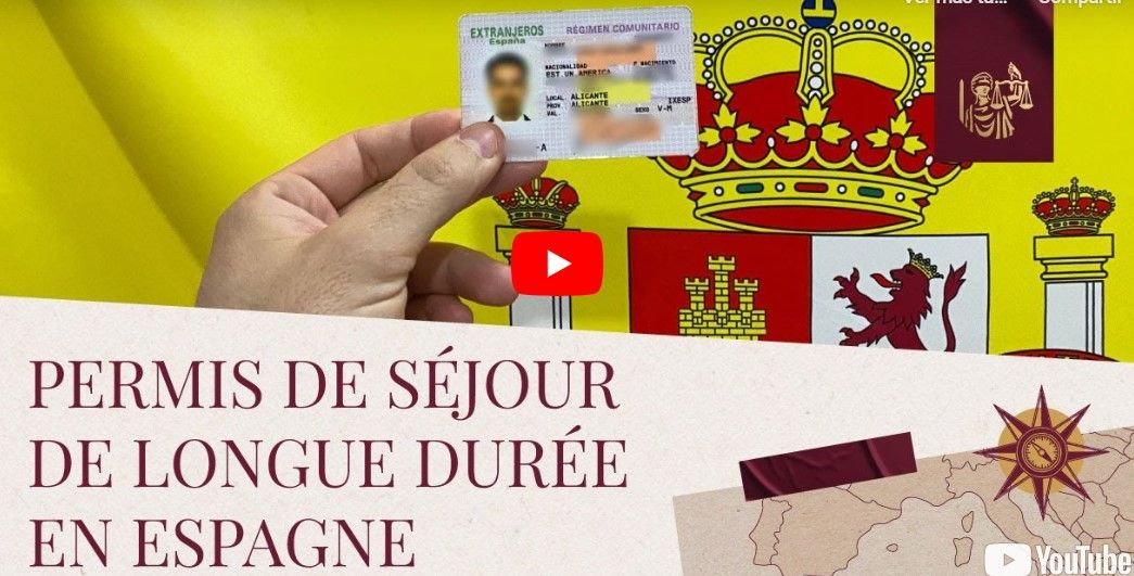 Permis De Séjour De Longue Durée En Espagne